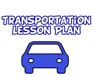 Transportation theme lesson plan and theme idea for preschool and kindergarten kids.